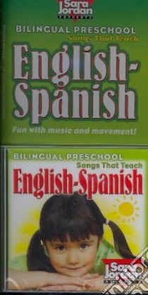 Songs That Teach English-Spanish libro in lingua di Jordan Sara