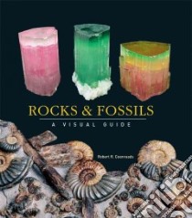 Rocks & Fossils libro in lingua di Coenraads Robert R.