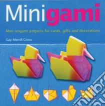 Minigami libro in lingua di Gross Gay Merrill