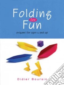 Folding for Fun libro in lingua di Boursin Didier