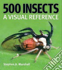 500 Insects libro in lingua di Marshall Stephen A.