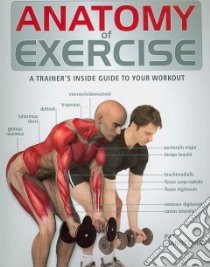 Anatomy of Exercise libro in lingua di Manocchia Pat