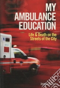 My Ambulance Education libro in lingua di Clark Joseph F.