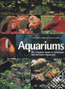 Aquariums libro in lingua di Maitre-alain Thierry, Piednoir Chrisitan