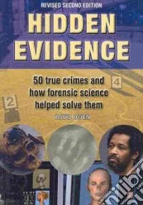 Hidden Evidence libro in lingua di Owen David, Savjani Asha (EDT), Laughton Tanya (EDT), Beckerman Carly (EDT), Gregory Donna (EDT)