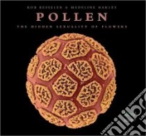 Pollen libro in lingua di Kesseler Rob, Harley Madeline, Papadakis Alexandra (EDT)