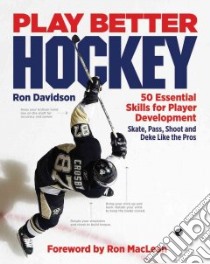 Play Better Hockey libro in lingua di Davidson Ron, Mclean Ron (FRW)