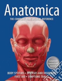 Anatomica libro in lingua di Ashwell Ken (EDT), Albertine Kurt H. Ph.D. (CON), Currie R. William Dr. (CON), Frith John (CON), Garey Laurence (CON)