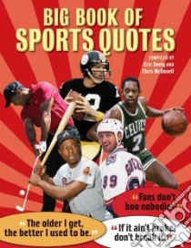 Big Book of Sports Quotes libro in lingua di Zweig Eric (COM), McDonell Chris (COM)