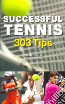 Successful Tennis libro in lingua di Buxton Angela, Simic Nenad