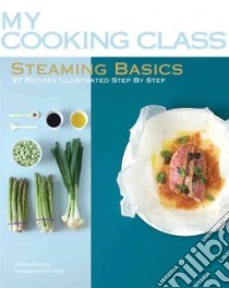 Steaming Basics libro in lingua di Guillamont Orathay, Javelle Pierre (PHT)