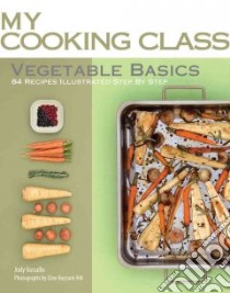 Vegetable Basics libro in lingua di Vassallo Jody, Bozzard-Hill Clive (PHT)