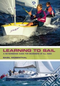 Learning to Sail libro in lingua di Mosenthal Basil