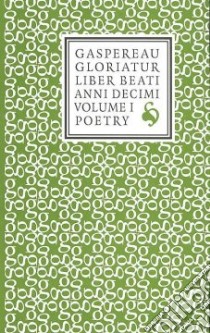 Gaspereau Gloriatur libro in lingua di Debeyer Michael (EDT), Kennedy Kate (EDT), Steeves Andrew (EDT)