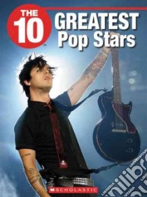 The 10 Greatest Pop Stars libro in lingua di Hallett R. B.
