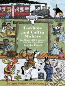 Cowboys and Coffin Makers libro in lingua di Coulter Laurie, Newbigging Martha (ILT)