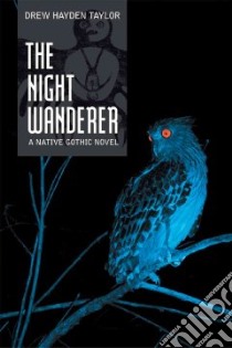 The Night Wanderer libro in lingua di Taylor Drew Hayden