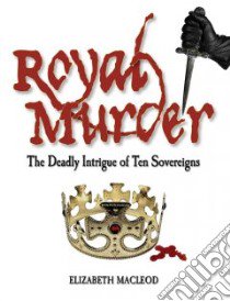 Royal Murder libro in lingua di MacLeod Elizabeth