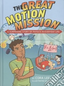 The Great Motion Mission libro in lingua di Lee Cora, Rolston Steve (ILT)