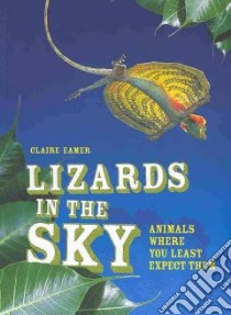 Lizards in the Sky libro in lingua di Eamer Claire