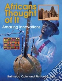 Africans Thought of It libro in lingua di Opini Bathseba, Lee Richard B.
