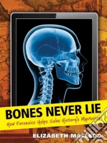 Bones Never Lie libro in lingua di MacLeod Elizabeth