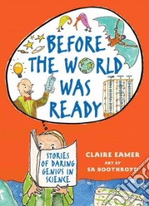 Before the World Was Ready libro in lingua di Eamer Claire, Boothroyd Sa (ILT)