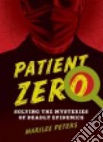 Patient Zero libro in lingua di Peters Marilee
