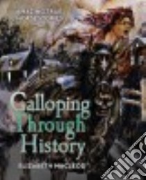 Galloping Through History libro in lingua di MacLeod Elizabeth
