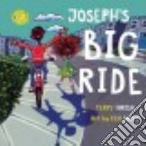 Joseph's Big Ride libro in lingua di Farish Terry, Daley Ken (ILT)