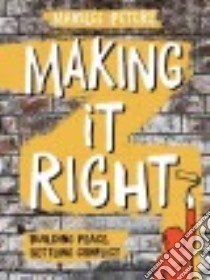 Making It Right libro in lingua di Peters Marilee