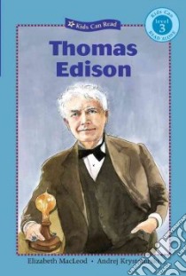 Thomas Edison libro in lingua di MacLeod Elizabeth, Krystoforski Andrej (ILT)