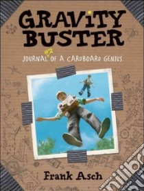 Gravity Buster libro in lingua di Asch Frank
