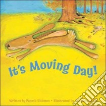 It's Moving Day! libro in lingua di Hickman Pamela, Valerio Geraldo (ILT)
