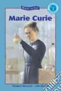 Marie Curie libro in lingua di MacLeod Elizabeth, Mantha John (ILT)