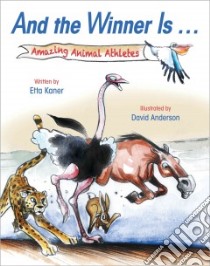 And the Winner Is libro in lingua di Kaner Etta, Anderson David (ILT)