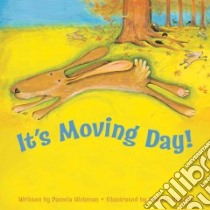 It’s Moving Day! libro in lingua di Hickman Pamela, Valerio Geraldo (ILT)
