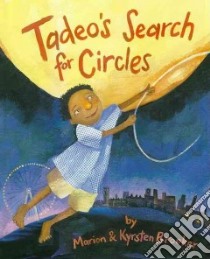 Tadeo's Search for Circles libro in lingua di Brooker Marion, Brooker Kyrsten