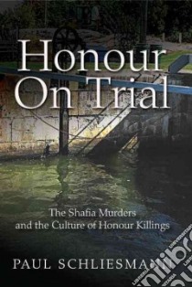 Honour on Trial libro in lingua di Schliesmann Paul