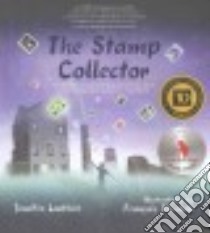 The Stamp Collector libro in lingua di Lanthier Jennifer, Thisdale Francois (ILT)