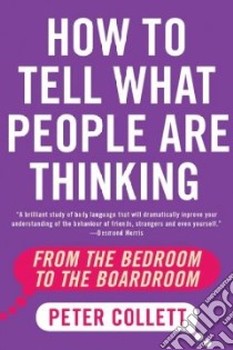 How to Tell What People Are Thinking libro in lingua di Collett Peter