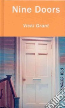 Nine Doors libro in lingua di Grant Vicki