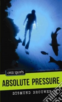 Absolute Pressure libro in lingua di Brouwer Sigmund