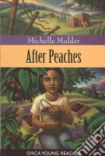 After Peaches libro in lingua di Mulder Michelle