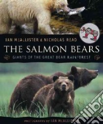 The Salmon Bears libro in lingua di McAllister Ian, Read Nicholas