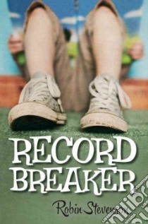 Record Breaker libro in lingua di Stevenson Robin