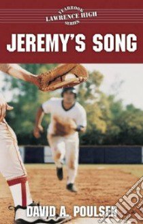 Jeremy's Song libro in lingua di Poulsen David A.