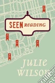 Seen Reading libro in lingua di Wilson Julie