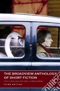 The Broadview Anthology of Short Fiction libro in lingua di Levine Sara (EDT), Lepan Don (EDT), Mather Marjorie (EDT)
