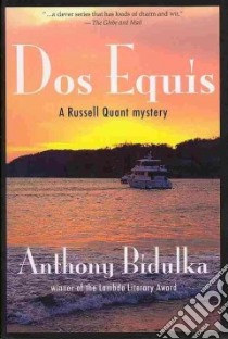 Dos Equis libro in lingua di Bidulka Anthony